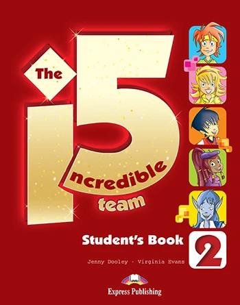 Incredible 5 Team 2 - Student's Book + Workbook